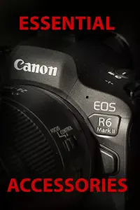 Unleash Your R6 Mark II's Full Potential.  Canon Geek's recommended top 10 R6 Mark II Accessories you need to know about.