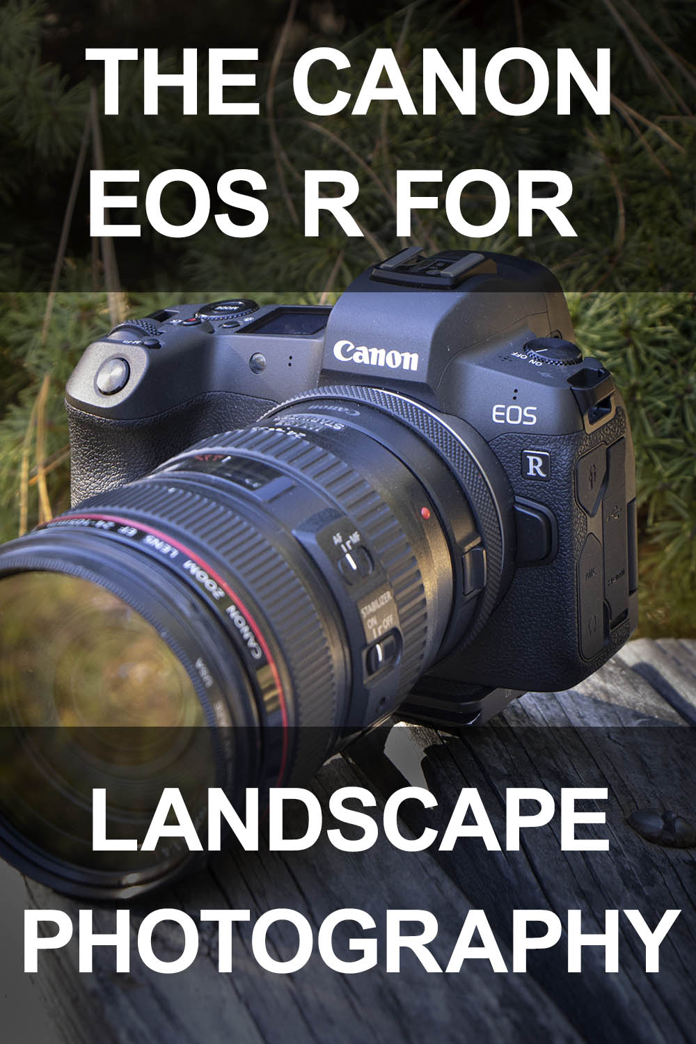 Canon EOS R landscape camera