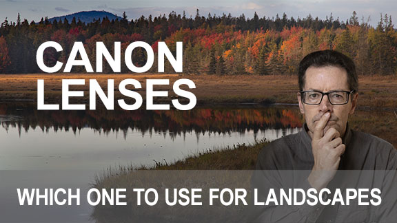 Canon lenses for landscapes