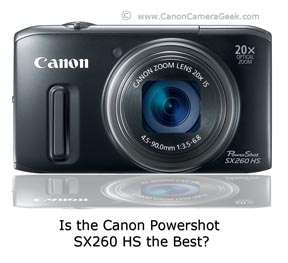Canon PowerShot SX260 as the Best Canon Point and Shoot Camera