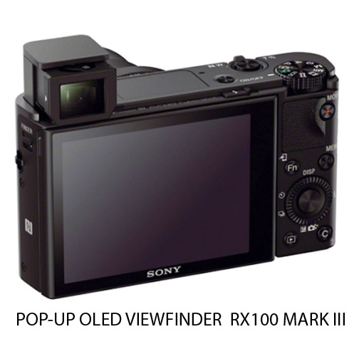 Sony RX100 Mark III Pop-up OLED electronic viewfinder