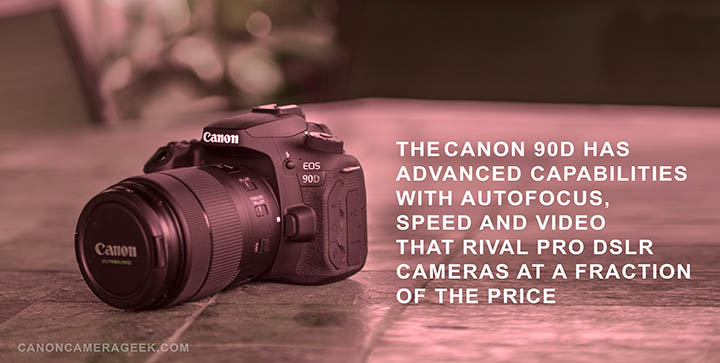 Canon 90d Advanced features header