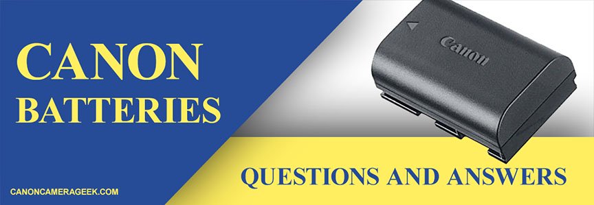 Canon camera batteries. Confused on which one to buy. Choose originals or replacements? Answers to your questions about batteries For Canon digital cameras